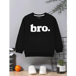 Bro Kids Sweat Shirt